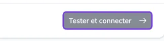 Le bouton Tester et connecter